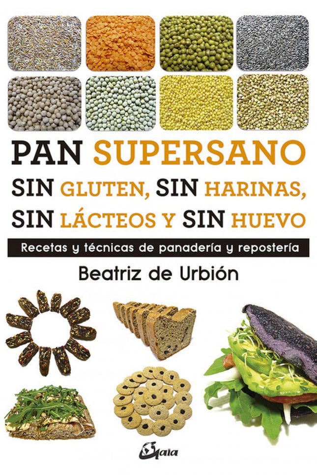 Pan Suoersano Sin Gluten, Sin Harinas, Sin Lácteos Y Sin Huevo
