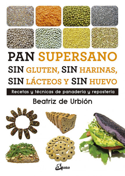 Libro Pan Suoersano Sin Gluten, Sin Harinas, Sin Lácteos Y Sin Huevo: Recetas y técnicas para elaborar los mejores panes artesanos y productos de repostería sin ingredientes proinflamatorios. Con Pan supersano aprenderás a preparar todo tipo de panes artesanos saludables, así como exquisitos productos de repostería exentos de alérgenos e ingredientes proinflamatorios, como el gluten, las harinas y los azúcares refinados, los lácteos y el huevo.