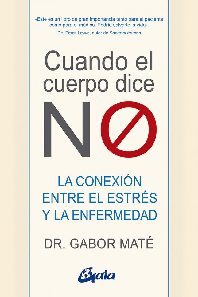 Cuando El Cuerpo Dice 'no'