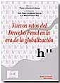 Nuevos retos del Derecho Penal en la era de la globalización - Patricia Faraldo Cabana - 00