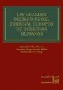 Las Grandes Decisiones del Tribunal Europeo de Derechos Humanos - Manuel José Terol Becerra - 00