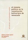 El sistema político en la Constitución Bolivariana de Venezuela - Roberto Viciano Pastor - 00
