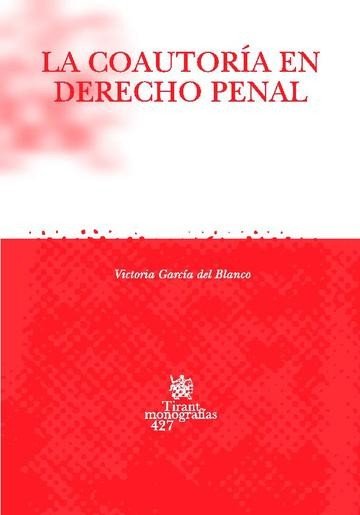 La coautoría en Derecho Penal - Victoria García del Blanco - 00