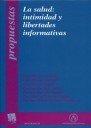 La salud : intimidad y libertades informativas - Carmen Tomás-valiente Lanuza - 00