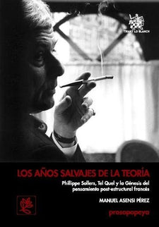 Los años salvajes de la teoría - Manuel Asensi Pérez - 00