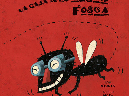 Libro La Casa De La Mosca Fosca: .
