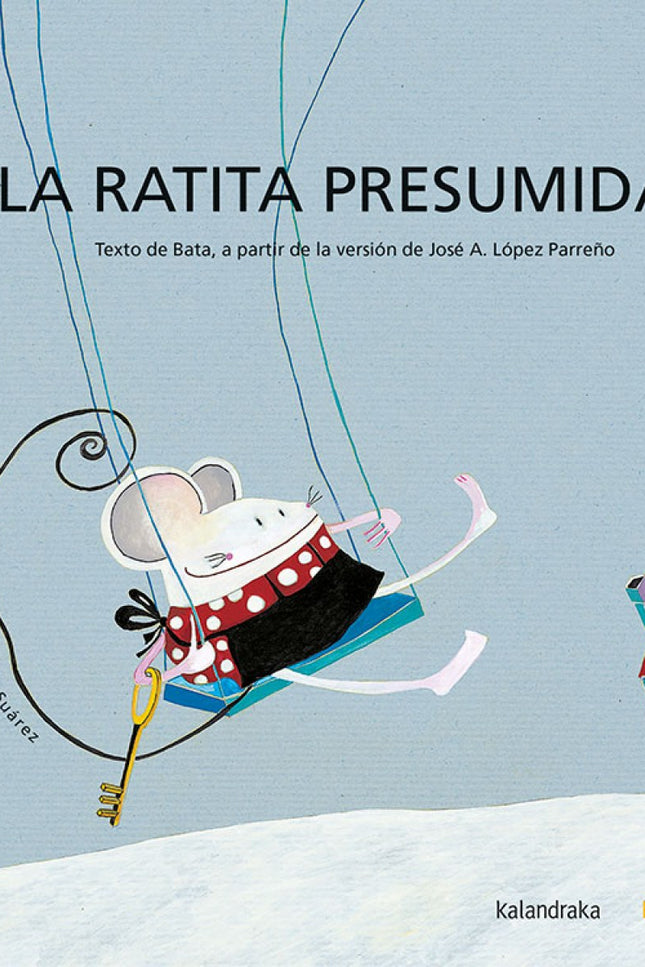 Libro La Ratita Presumida (bata): Acercar la lectura a personas con necesidades educativas especiales es el principal ob