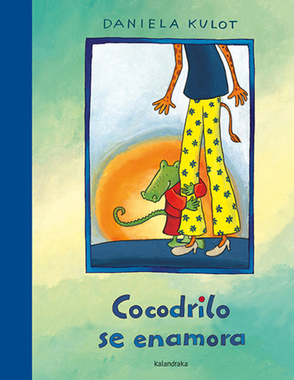Libro Cocodrilo Se Enamora: Este título es el primero de una serie de álbumes protagonizados por Cocodrilo y Jirafa, dos