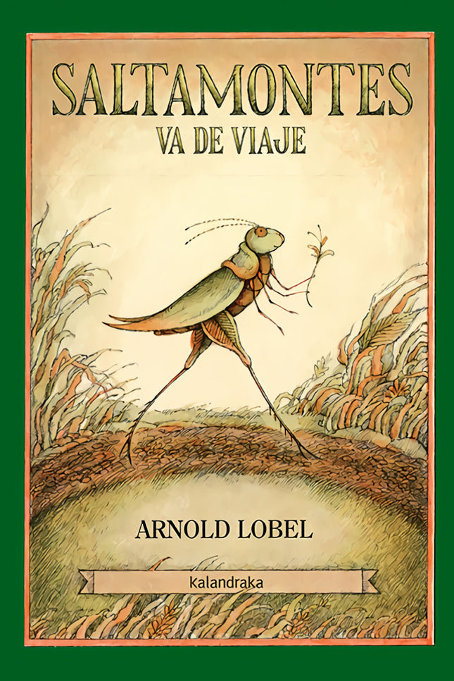 Libro Saltamontes Va De Viaje: ?Saltamontes va de viaje? reúne seis relatos del destacado autor estadounidense Arnold Lo