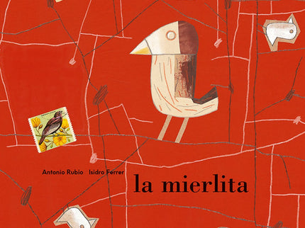 Libro La Mierlita: ?La mierlita? es una narración clásica recogida en La Vera de Plasencia (Extremadura). Pertenece al arquetipo de los cuentos de animales en