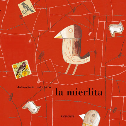 Libro La Mierlita: ?La mierlita? es una narración clásica recogida en La Vera de Plasencia (Extremadura). Pertenece al arquetipo de los cuentos de animales en
