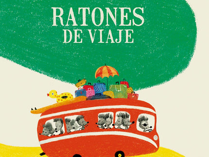 Libro Ratones De Viaje: Los ratones, El traje, para ir de viaje, de gala o semana, preparan con tiempo debe ir bien colgado maletas y traje. en la caravana?