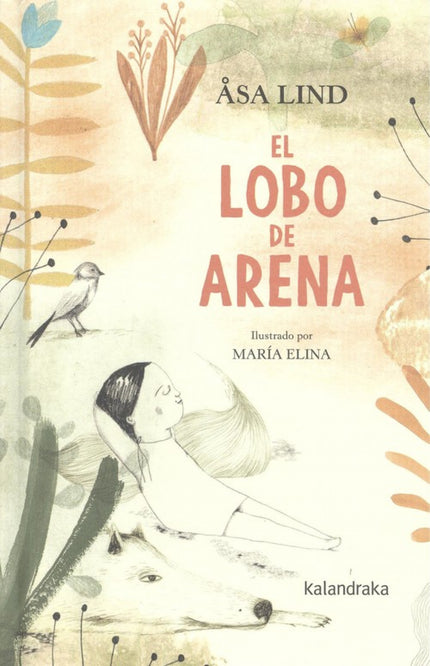 Libro El Lobo De Arena: 'Zackarina vivía en una casa junto al mar con su madre y su padre. La casa era pequeña, pero el mar era muy grande y, en el mar, puedes bañarte, al menos en verano.