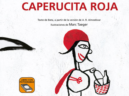 Libro La Verdadera Historia De Caperucita Roja (b.a.t.a): Había una vez una niña llamada Caperucita Roja. Su abuela le había regalado una capa roja, con una capucha para el frío.