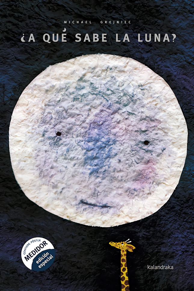 Libro ¿a Qué Sabe La Luna?: Los animales de la selva nos mostrarán que las cosas compartidas siempre saben mucho mejor. 