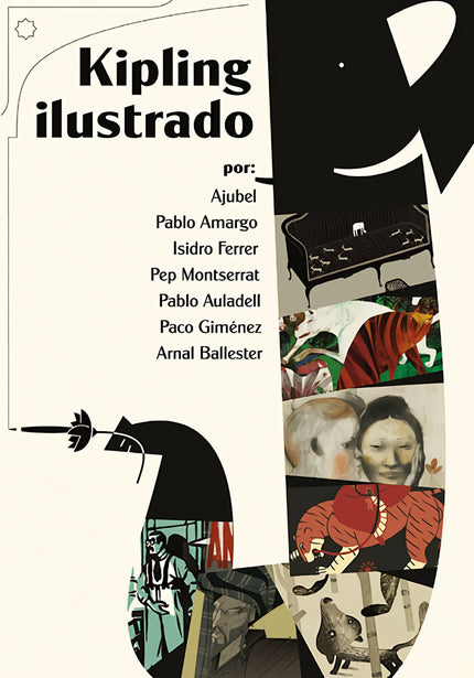 Libro Kipling Ilustrado: ILUSTRADORES: AJUBEL, PABLO AMARGO, ISIDRO FERRER, PEP MONTSERRAT, PABLO AULADELL, PACO GIMENEZ