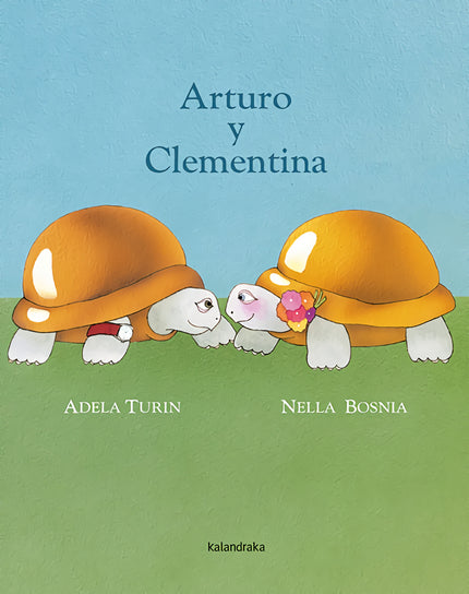 Libro Arturo Y Clementina: Hace más de treinta años, Adela Turín comenzó a publicar. en Italia la colección «Dalla parte