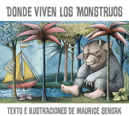 Libro Donde Viven Los Monstruos: El álbum ilustrado por excelencia, que fue llevado al cine, transporta al lector en un 