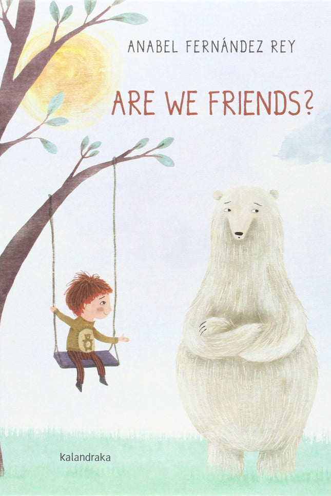 Libro Are We Friends?: Because friendship is (at least) something of two: asking and giving, materially and emotional to