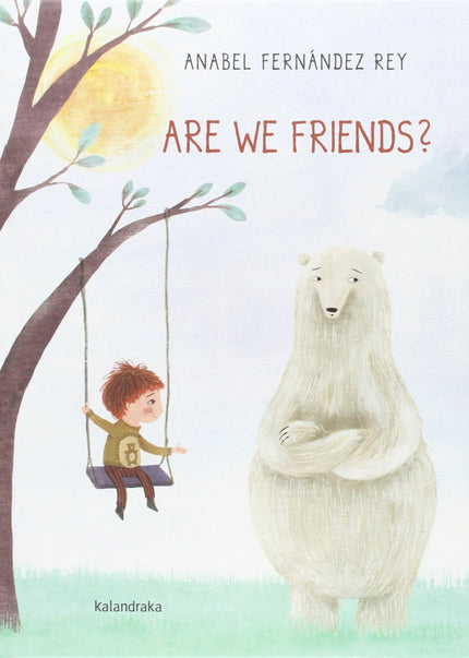 Libro Are We Friends?: Because friendship is (at least) something of two: asking and giving, materially and emotional to