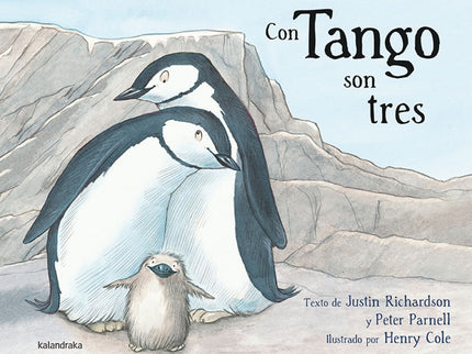 Libro Con Tango Son Tres: 'Con Tango son tres' es la historia real de una singular pareja de pingüinos barbijo a los que