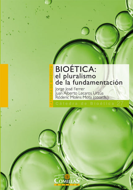 Libro Bioetica: El Pluralismo De La Fundamentacion: Los autores de esta obra han hecho un gran esfuerzo por analizar des