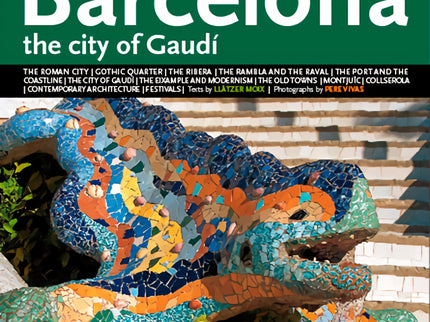 Barcelona, The City Of Gaudí