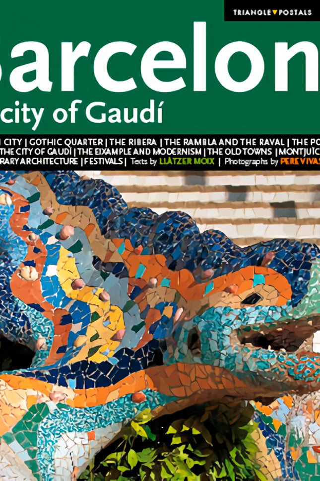 Barcelona, The City Of Gaudí