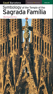 Symbology Of The Temple Of The Sagrada Família