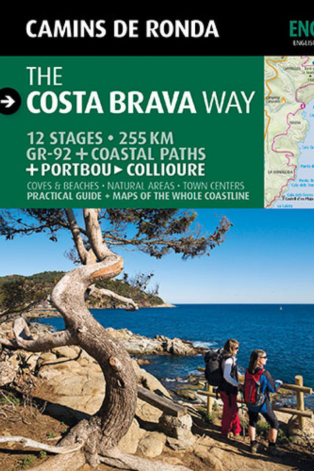 Libro The Costa Brava Way: Sergi Lara accompanies you through the most attractive landscapes of the Catalan coastline. G