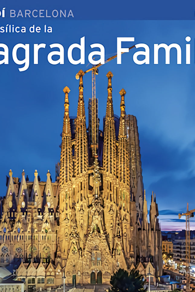 La Basílica De La Sagrada Família
