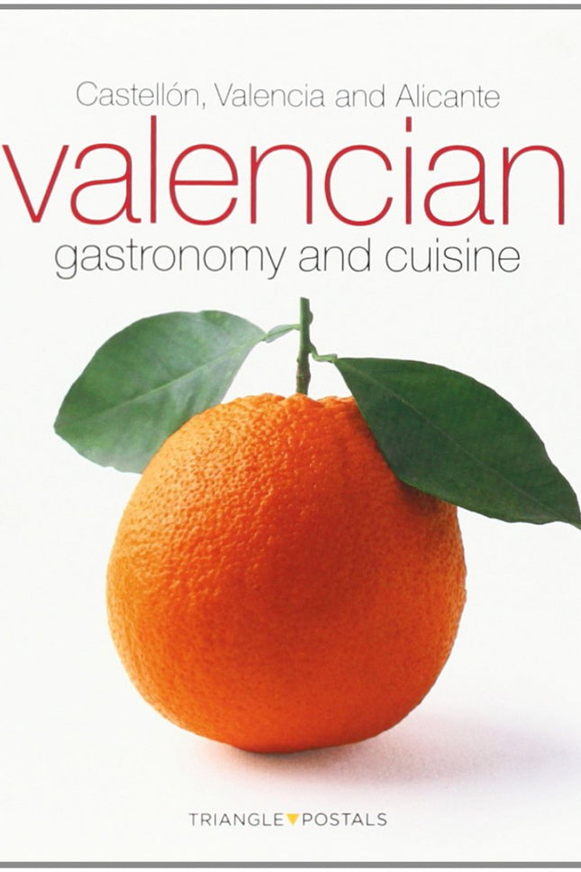 Valencian Gastronomy And Cuisine