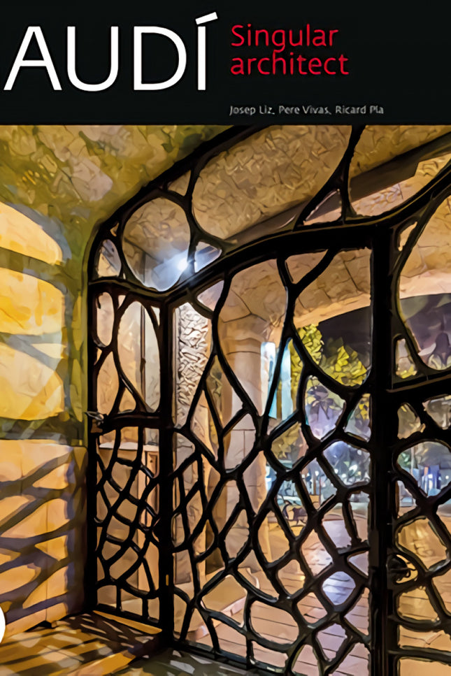 Gaudí, Singular Architect