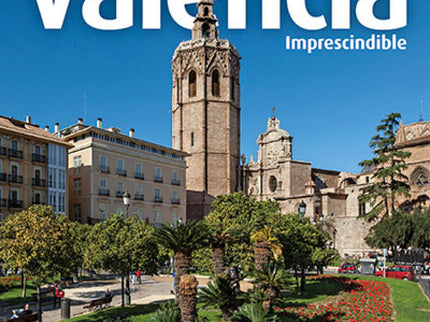 Valencia Imprescindible
