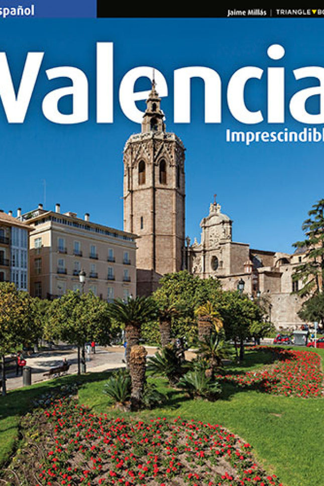 Valencia Imprescindible