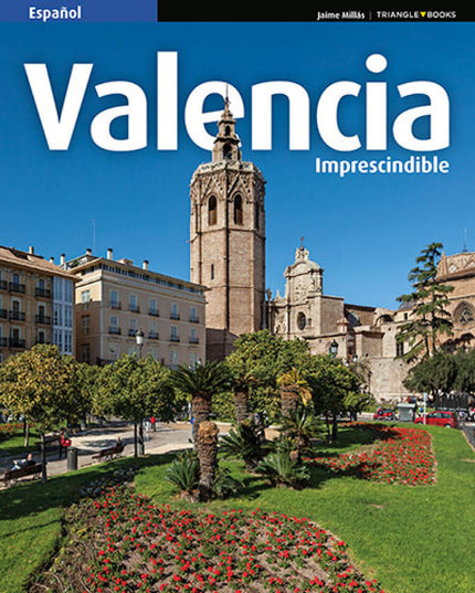 Valencia Imprescindible