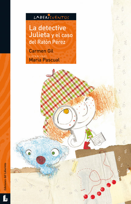 La Detective Julieta Y El Caso Del Ratón Pérez