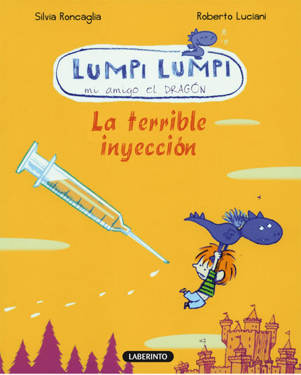 Libro La Terrible Inyección: Santi tiene miedo de la «terrible inyección» que al día siguiente le van a poner en el cole