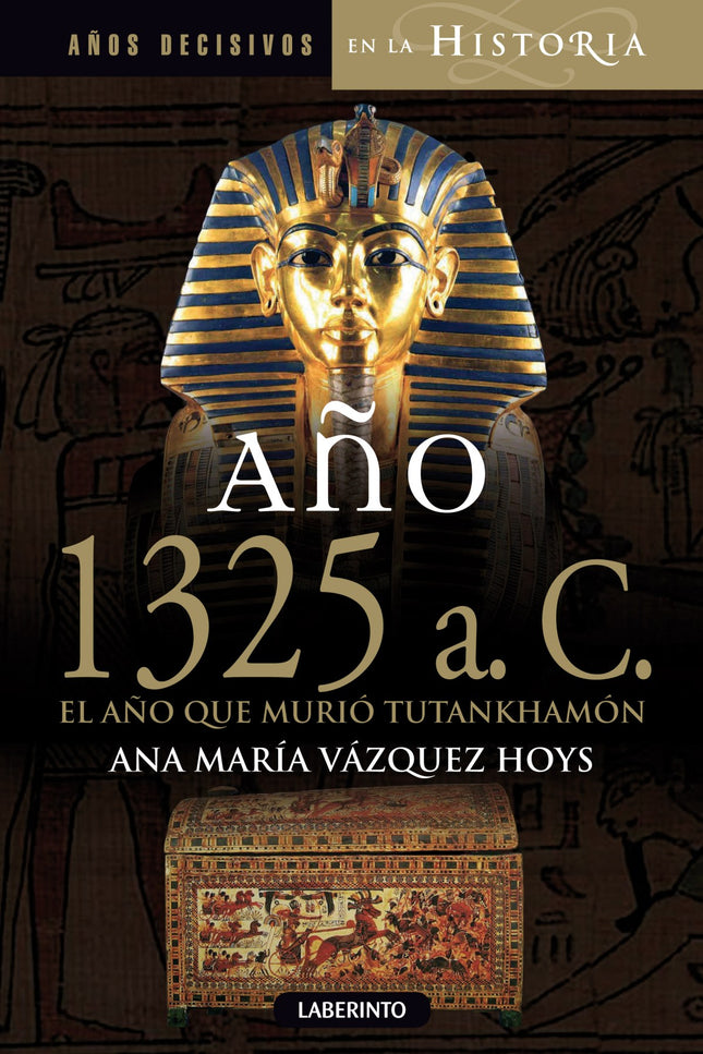Libro Año 1325 Antes De Cristo, Año Que Murio Tutankhamon: Un día, quizá de primavera, del año 1325 a. C. La joven reina