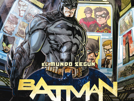 Libro El Mundo Según Batman: En este libro, que contiene desde un relato de sus trágicos orígenes hasta valiosos consejo