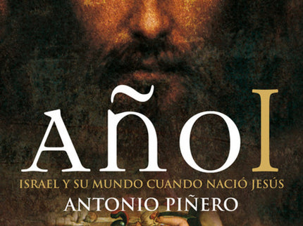 Libro Año I: El AÑO I es uno de los más importantes de la Historia universal, al ver nacer a Jesús de Nazaret, personaje