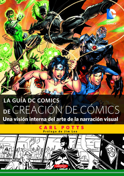 Libro La Guía Dc Comics De Creación De Cómics: Profundiza en la escritura y la ilustración de cómics con esta guía esenc
