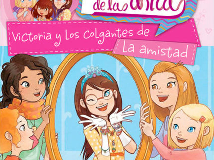 Libro Victoria Y Los Colgantes De La Amistad: La Banda de las chicas es una serie de libros para niñas, rica en aventura