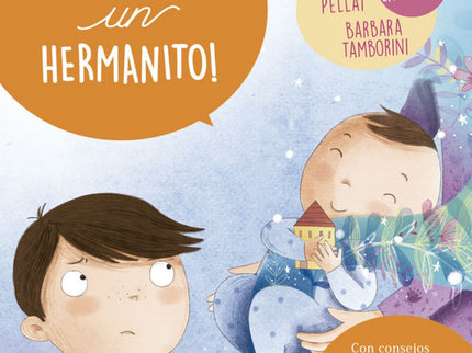Libro ¡uf, Un Hermanito!: En casa está todo listo para recibir a un nuevo hermanito. íUn cachorro a quien amar y cuidar 