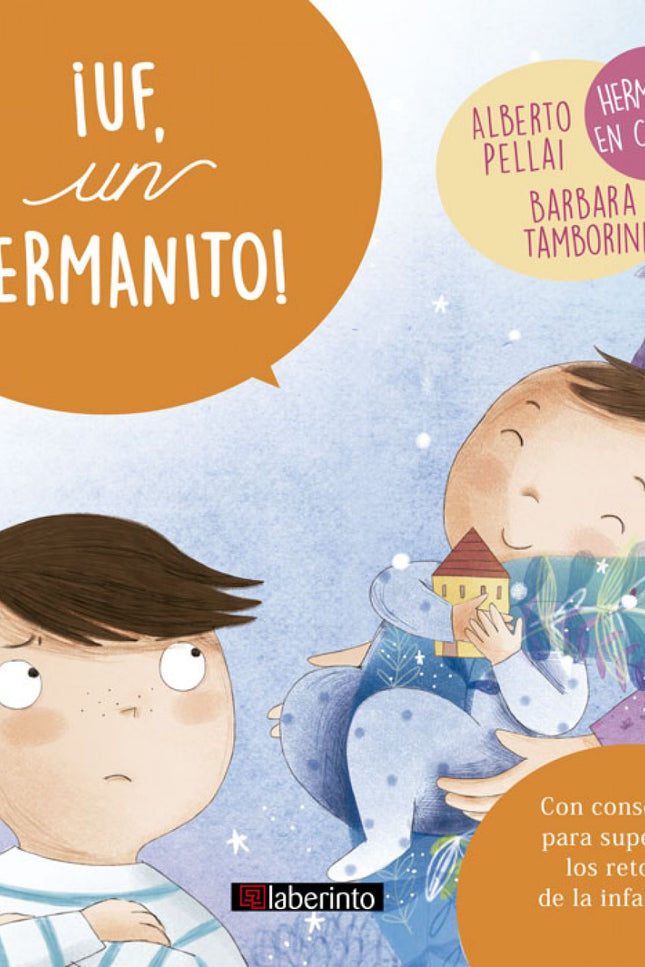 Libro ¡uf, Un Hermanito!: En casa está todo listo para recibir a un nuevo hermanito. íUn cachorro a quien amar y cuidar 