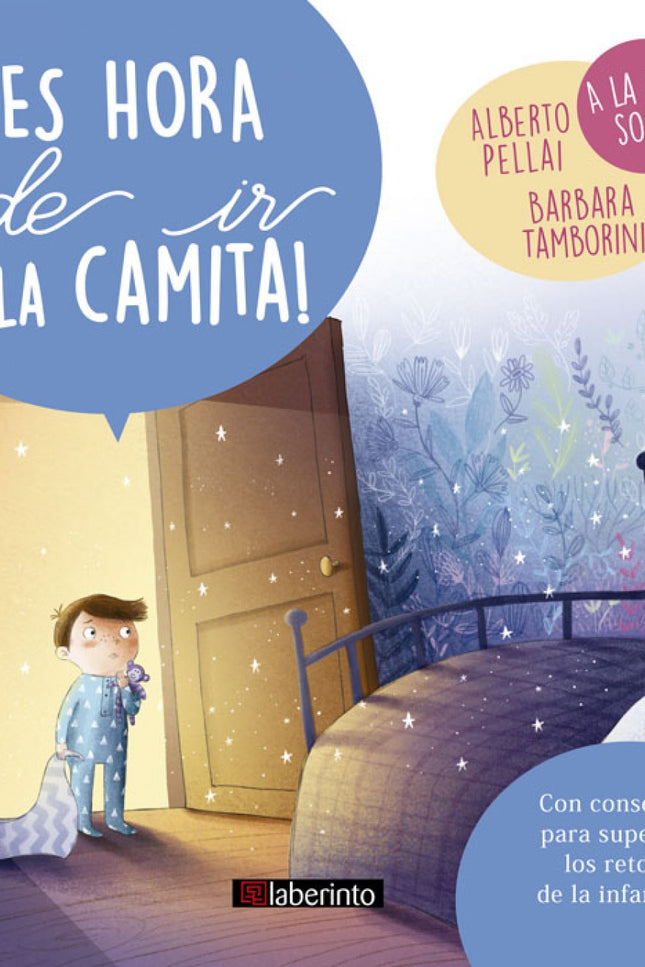 Libro ¡es Hora De Ir A La Camita!: Todo está listo para el reto de irse a dormir: una camita confortable, el peluche pre
