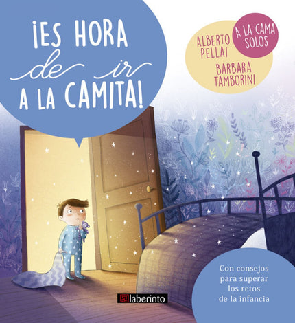 Libro ¡es Hora De Ir A La Camita!: Todo está listo para el reto de irse a dormir: una camita confortable, el peluche pre