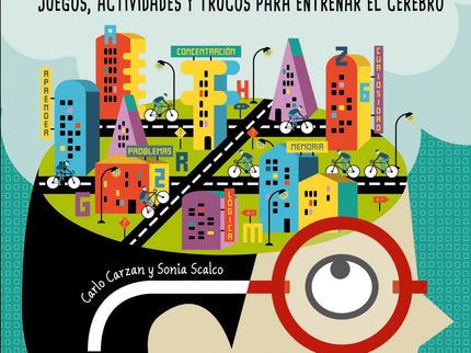 Libro Entrenamente: Juegos de memoria y juegos de lógica, juegos para mejorar la concentración y estimular la creativida