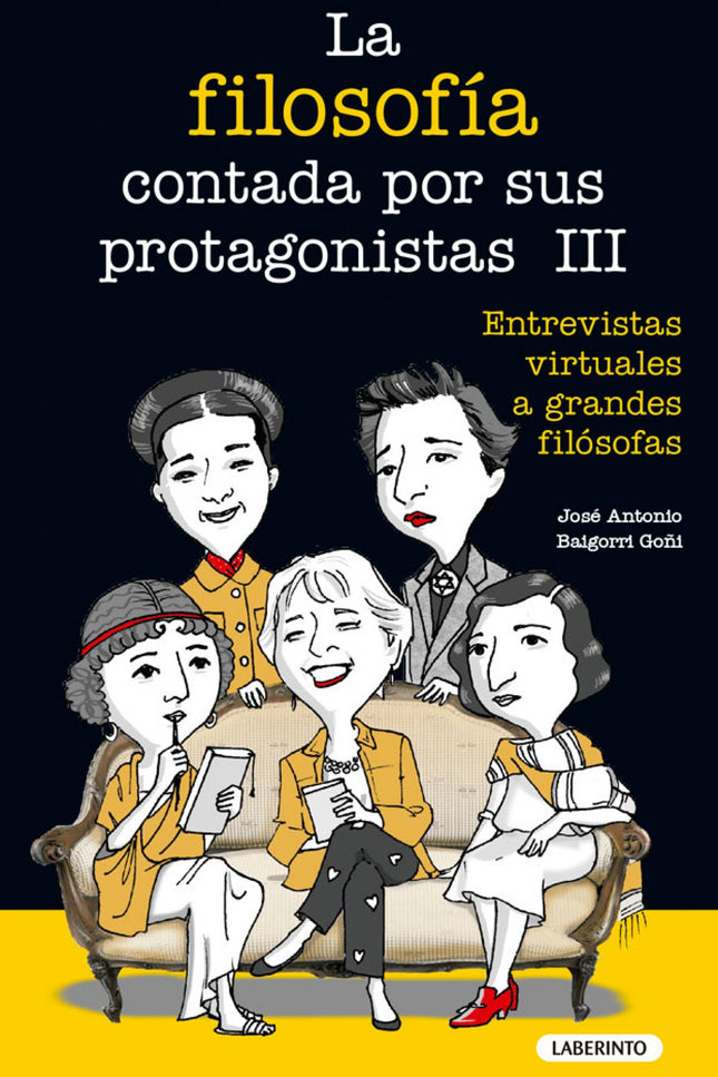 Libro La Filosofía Contada Por Sus Protagonistas Iii: A pesar de que el número de mujeres que se ha dedicado a la filoso