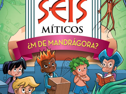 Libro ¿m De Mandrágora?: Seis niños descubren que tienen los mismos poderes que algunos personajes de la mitología, ya que son sus bis-bis-bis-bisnietos. Por eso, deben asistir a la escuela de la maga Circe, en la Isla de Eos.